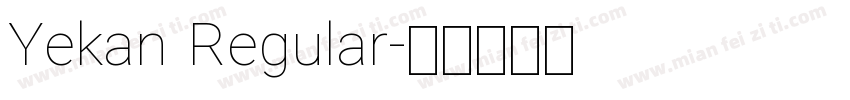Yekan Regular字体转换